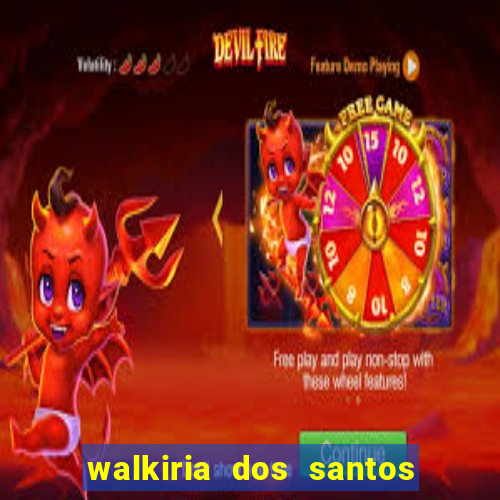 walkiria dos santos esposa de herodoto barbeiro